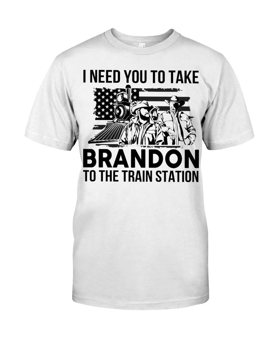 I need you to take Brandon to the train station