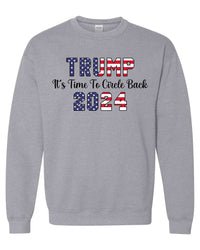 Thumbnail for It’s Time to Trump Circle Back 2024 T-shirts, sweatshirts, hoodies