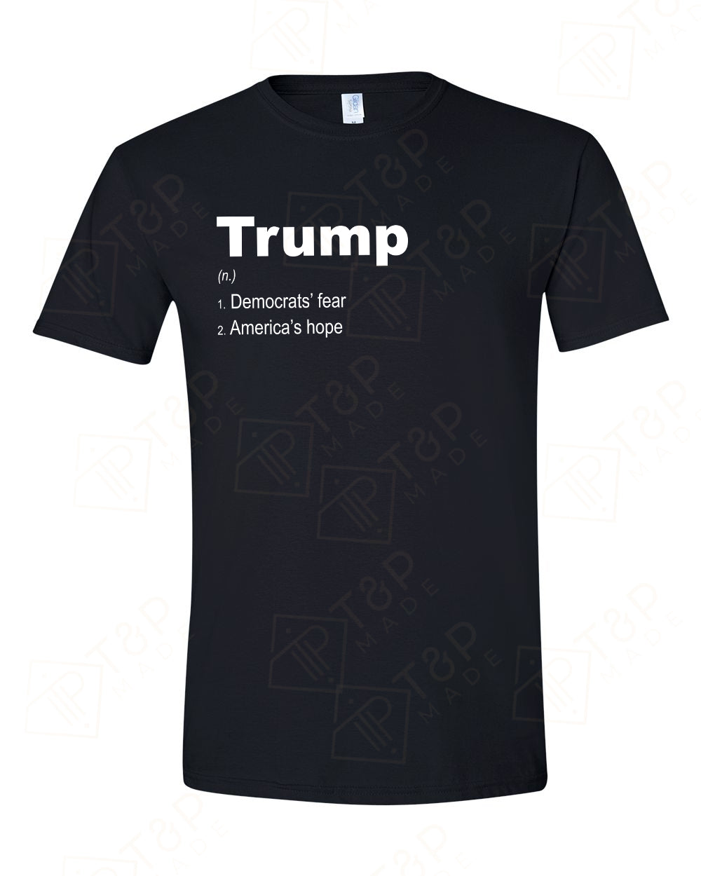 Trump - Democrats' fear - America's Hope T-shirts, sweatshirts, hoodies