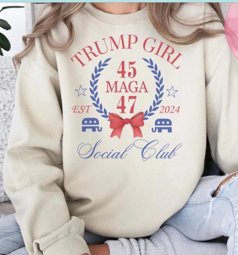 Trump Girl Social Club tshirts, sweatshirts, hoodies