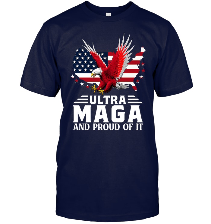 Ultra Maga and proud of it