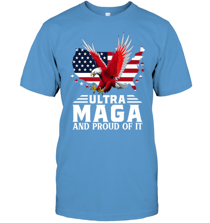 Ultra Maga and proud of it